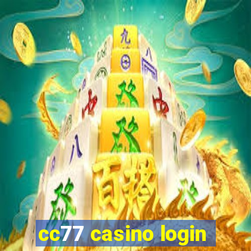 cc77 casino login